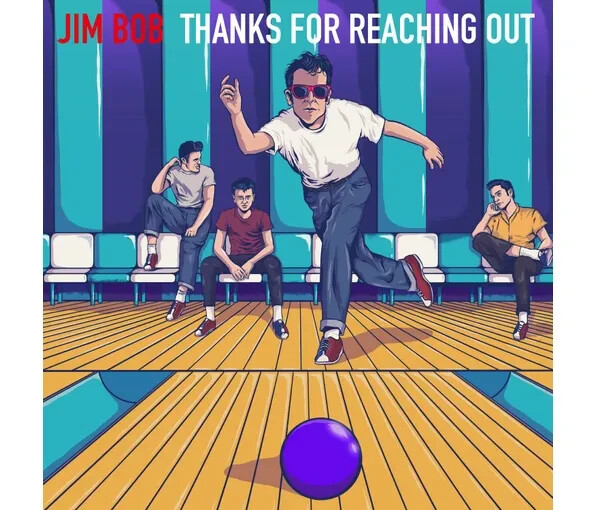 Jim Bob: Thanks For Reaching Out, Purple Vinyl Edition