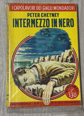 DIE MEISTERWERKE DER GELBEN NR. 81 INTERMEZZO IN SCHWARZ - PETER CHEENEY - MONDADORI 1957