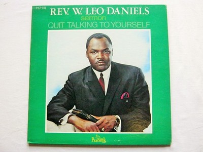 Reverend W Leo Daniels Out Talking To Yourself LP Peacock PLP161 EX/EX 1973 U...