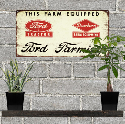 Ford Dearborn Farming Metal Sign Ad Repro Tractor Garage Shop 6x12 ...
