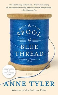 A Spool of Blue Thread by Tyler, Anne 0812999282 FREE Shipping
