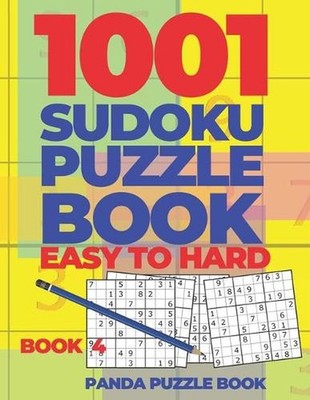 1001 Sudoku Puzzle Books Easy To Hard - Book 4: Brain Games for Adults - Logic G