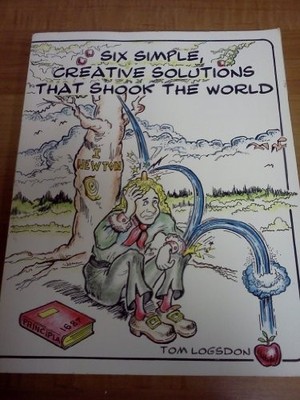 Breaking Through: Creative Problem Solvi..., Ts Logsdon