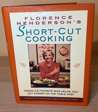 Florence Henderson's Short-Cut Cooking 1998 First Edition America's Favorite Mom