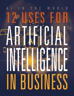 #ad #ad Bolte Mari 12 Uses For Artificial Intelligence In Business BOOK NEW $16.42