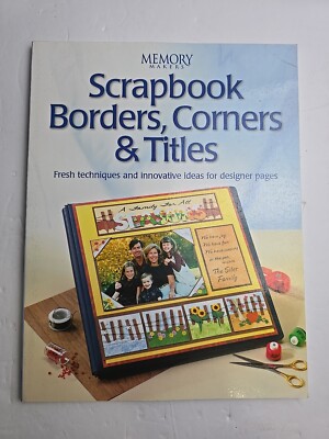 Scrapbook Borders, Corners & Titles (Memory makers) - Paperback 