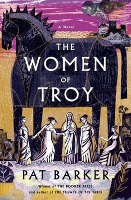#ad The Women of Troy : A Novel Hardcover Pat Barker $6.57