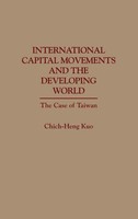 Chich-Heng Kuo (U. A.) | International Capital Movements And The Developing...