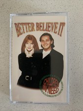 CHILDREN IN NEED - BETTER BELIEVE IT- VARIOUS - CASSETTE TAPE like new