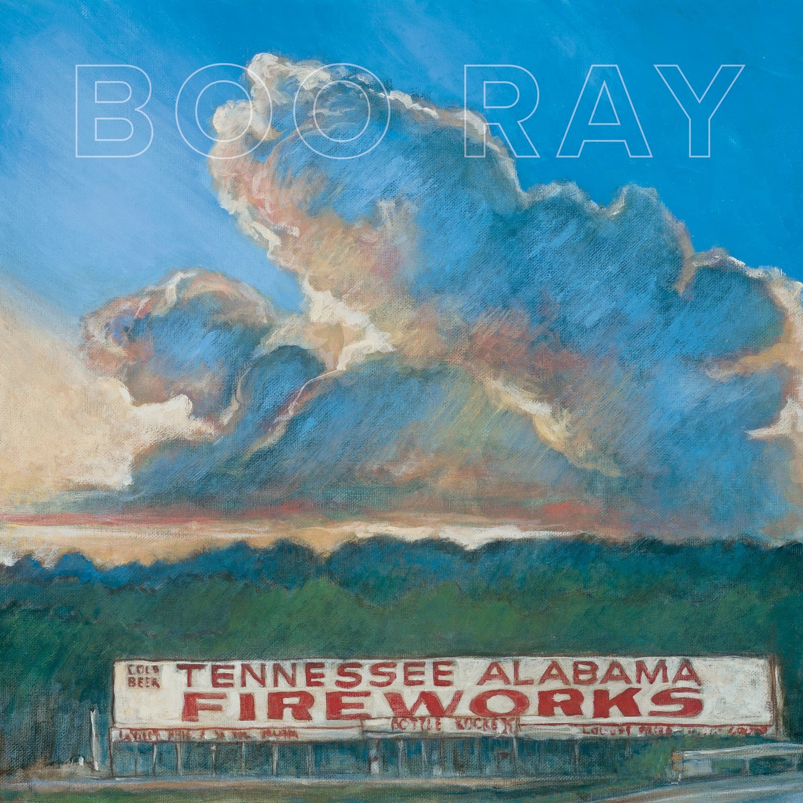 Boo Ray Tennessee Alabama Fireworks (Vinyl LP)