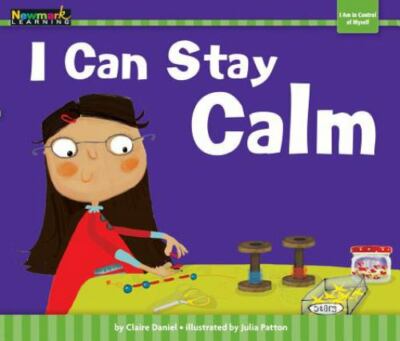 I Can Stay Calm; Myself - 9781478804741, Claire Daniel, paperback