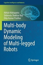 Multi-body Dynamic Modeling of Multi-legged Robots - 9789811529559