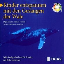 Kinder entspannen mit den Gesängen der Wale, 1 CD-A... | Buch | Zustand sehr gut