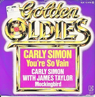 You're So Vain - Carly Simon - Golden Oldies - Single 7'' Vinyl 244/21