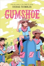 Gumshoe: A Graphic Novel by Brenna Thummler