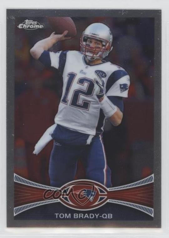 2012 Topps Chrome Tom Brady #220 14s2