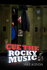 Cue the Rocky Music by Kunda Mike Kunda (English) Paperback Book