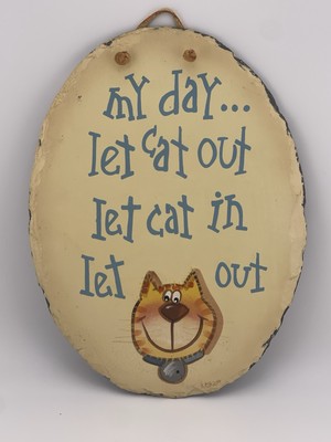 Plain Jane Cat ''Let Cat Out'' My Day Oval Hanging Slate Sign Handpainted USA
