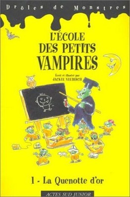 Die Schule der kleinen Vampire Nummer 1: Die Goldene Quenotte | Sehr guter Zustand
