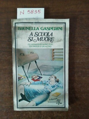 In der Schule stirbt man - Brunella Gasperini