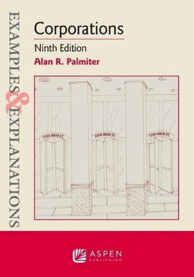 Examples & Explanations for Corporations by Alan R. Palmiter (English) Paperback