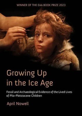 April Nowell | Growing Up in the Ice Age | Taschenbuch | Englisch (2021)