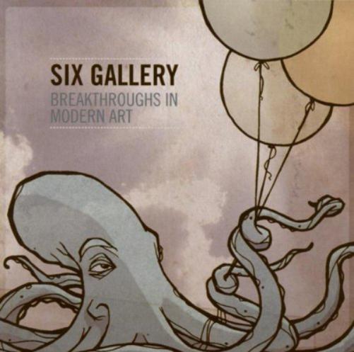 Six Gallery Breakthroughs in Modern Art (CD) Album