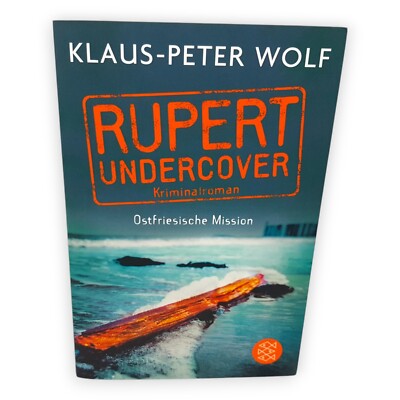 Rupert Undercover Ostfriesische Mission Klaus Peter Wolf Kriminalroman 2020 Buch