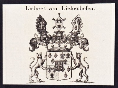 Liebert Liebenhofen - Wappen coat of arms Heraldik Kupferstich Genealogie 1820