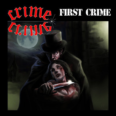 CRIME   First Crime (NEW*RAW SPEED/HEAVY METAL FROM CHILE*BONUS TRACK)