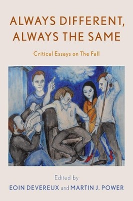 Always Different, Always the Same by Eoin Devereux, Martin J.... - 9781538199220