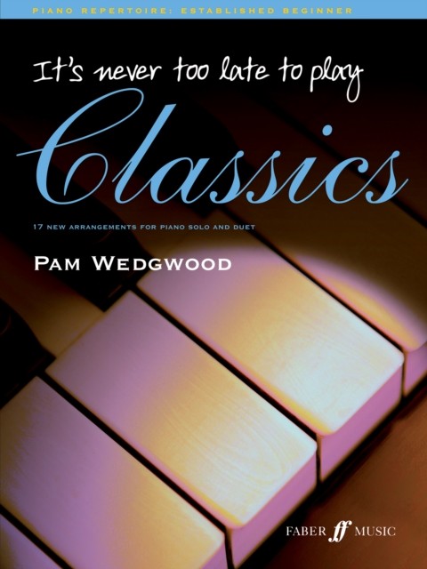 Faber Classic It's Never Too Late To Play S (Piano Solo) - Image 3