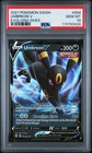 PSA 10 GEM MINT Umbreon V 094/203 Ultra Rare Holo Pokemon SWSH Evolving Skies