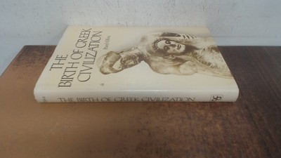 			The Birth of Greek Civilization, Oliva, Pavel, BCA, 1981, Hardcov		