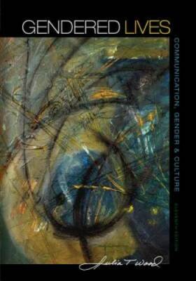 Gendered Lives - Paperback By Wood, Julia T. - GOOD