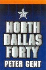 North Dallas Forty - peter-gent - Acceptable - See condition notes