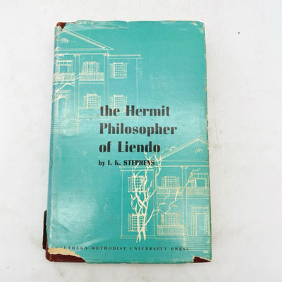The Hermit Philosopher of Liendo I. K. Stephens 1951 1st Edition Hardcover DJ