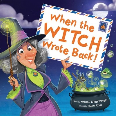 When the Witch Wrote Back! Hardcover by Nathan Christopher