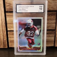 2013 Topps Chrome Tyrann Mathieu #4 Rookie Refractor Arizona Cardinals P.G.A.