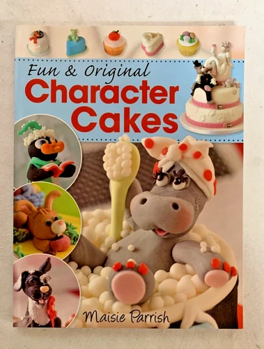 Fun & Original Character Cakes Cook Book
