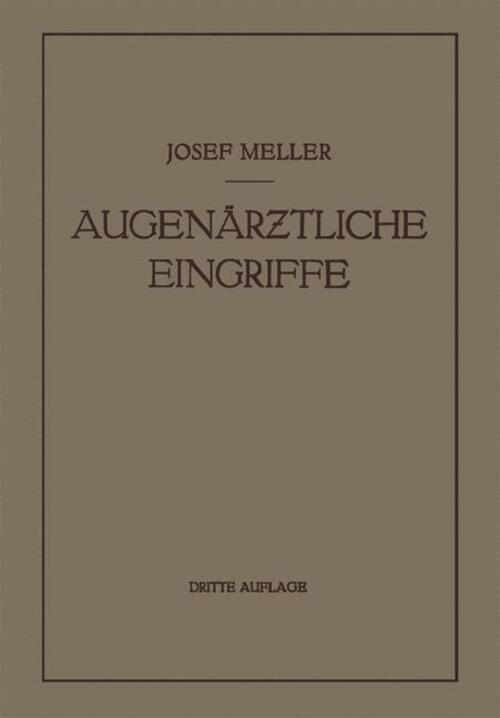 Thumbnail - Josef Meller | Augenärztliche Eingriffe | Taschenbuch | Deutsch |