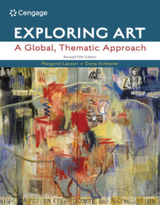 Exploring Art: A Global, Thematic Approach, Revised (MindTap Course List) - GOOD