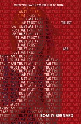 Trust Me by Bernard, Romily