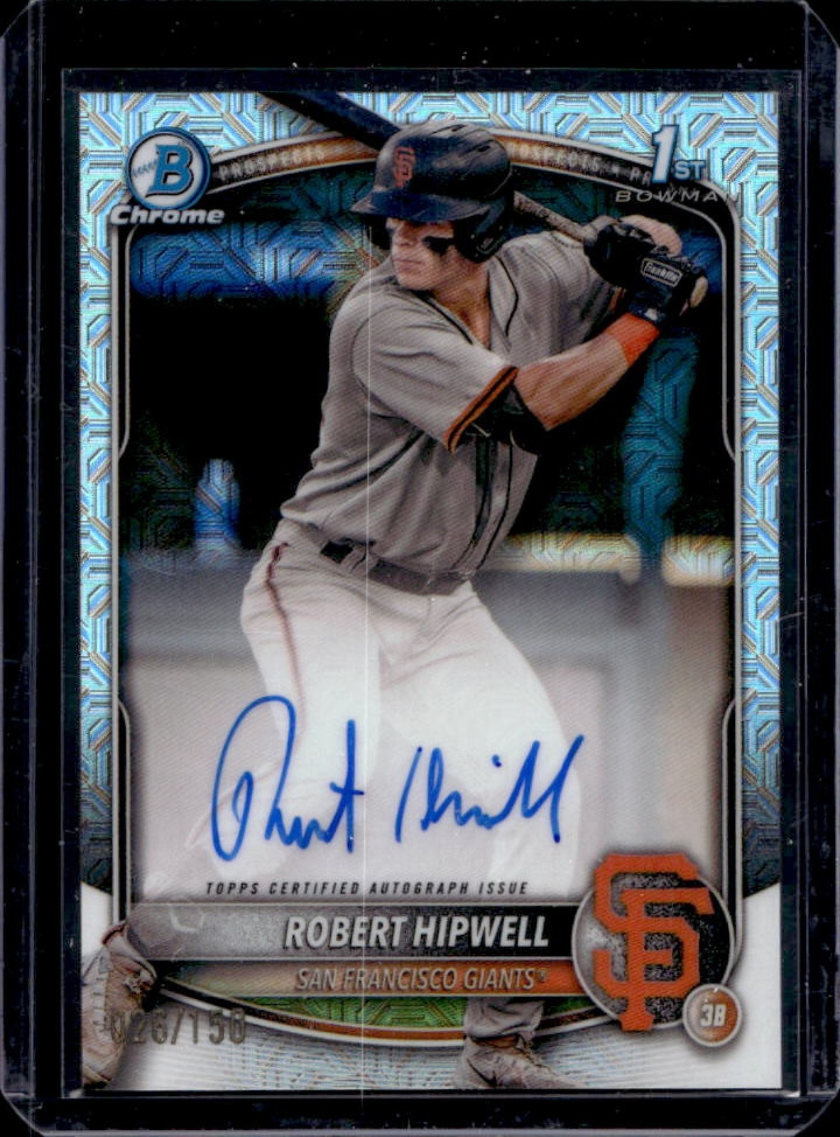 2025 Bowman Chrome Robert Hipwell Auto HTA Choice Refractor 1st #26/150