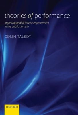 Theories of Performance : Organizational and Service Improvement