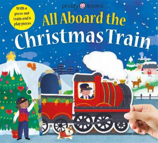 Priddy Books Roger Priddy All Aboard The Christmas Train (Libro di cartone)