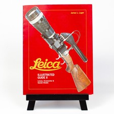 Leica illustrated guide II: Lenses, accessories  special models Photography