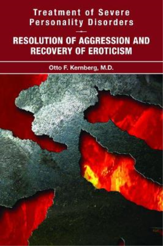 Otto F. Kernberg Treatment of Severe Personality Disorders (Tascabile)