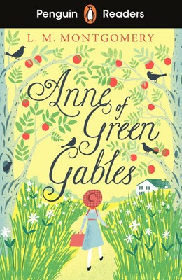 Penguin Readers Level 2: Anne of Green Gables (ELT Graded Reader) | Montgomery
