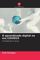 Zully Paniagua | O Aprendizado Digital Na Era COVID19 | Taschenbuch (2022)